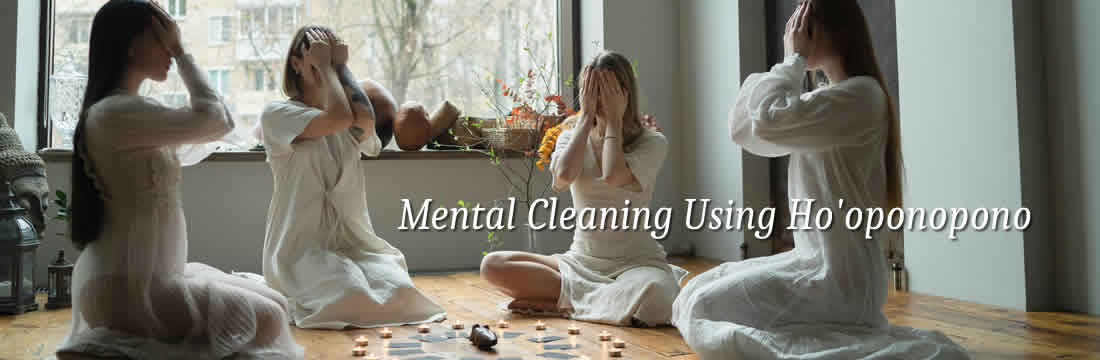 mental cleaning using ho'oponopono
